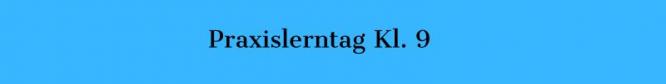 praxislerntag_kl._9.jpg