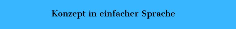 konzept_in_einfacher_sprache.jpg konzept_in_einfacher_sprache.jpg